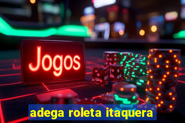 adega roleta itaquera